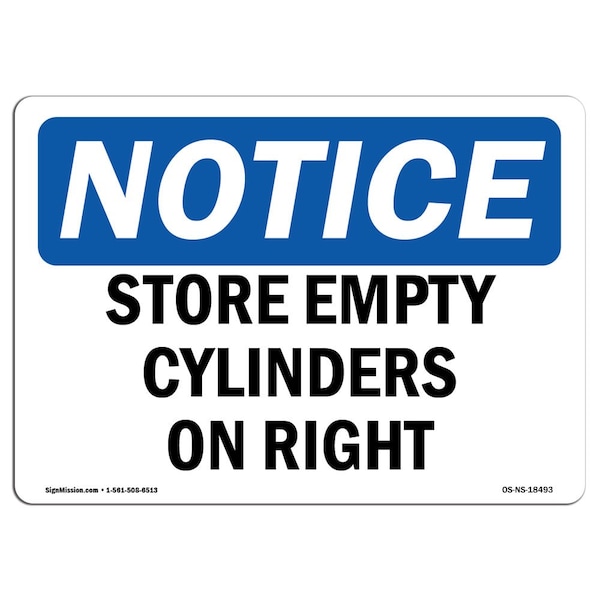 Signmission OSHA Notice, 5" Height, Store Empty Cylinders On Right Sign, 7" X 5", Landscape OS-NS-D-57-L-18493 - main